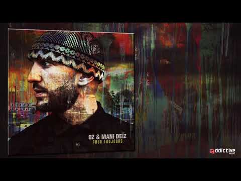 OZ x Mani Deïz - Ces Lignes