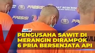 Download lagu PALM OIL ENTERPRISES IN MERANGIN ROBBED BY 6 MEN WITH FIREWEAR mp3