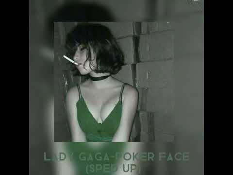 Lady Gaga- poker face,sped up ハニフ |