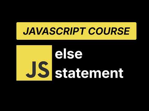 Javascript Else Statement Explained Javascript Course %f0%9f%94%a5