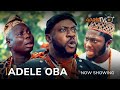 Adele Oba Latest Yoruba Movie 2023 Drama | Odunlade Adekola | Mr Latin | Lawrence Sholanke