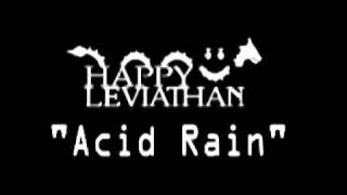 "Acid Rain" - A Post-Apocalyptic Love Song by Ender Smith (Happy Leviathan)