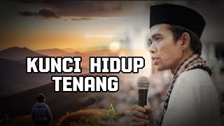 Download lagu KUNCI HIDUP TENANG - UAS mp3 Download lagu KUNCI HIDUP TENANG - UAS mp3