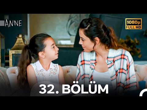 Anne 32. Bölüm (Full HD)
