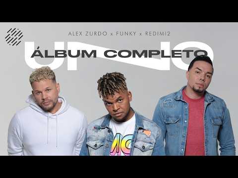 UNO ÁLBUM COMPLETO 2025 (FUNKY ❌REDIMI2❌ ALEX ZURDO)