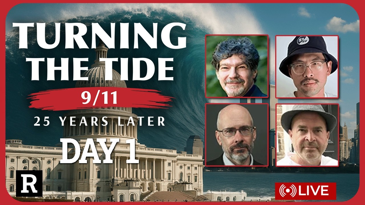Turning the Tide: 9/11 Justice 25 Years Later — Day 1 with Bret Weinstein, James Corbett and More