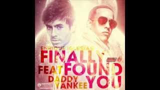Enrique Iglesias Ft. Daddy Yankee - Finally Found You (Official Song)