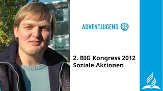 preview picture of video 'BIG Kongress 2012 - Soziale Aktionen'