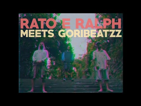 Rato e Ralph - Rato e Ralph meets Goribeatzz
