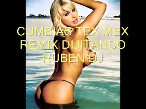 CUMBIAS TEX MEX REMIX