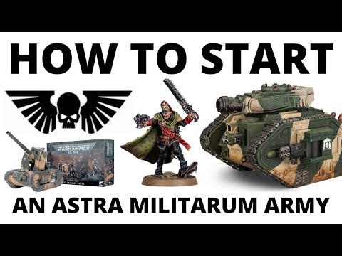 How to Start an Astra Militarum Army in 10th Edition - Collecting Imperial Guard in Warhammer 40K!