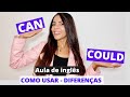 CAN e COULD - Como e quando  usar can e could / Diferenças -  Verbos modais
