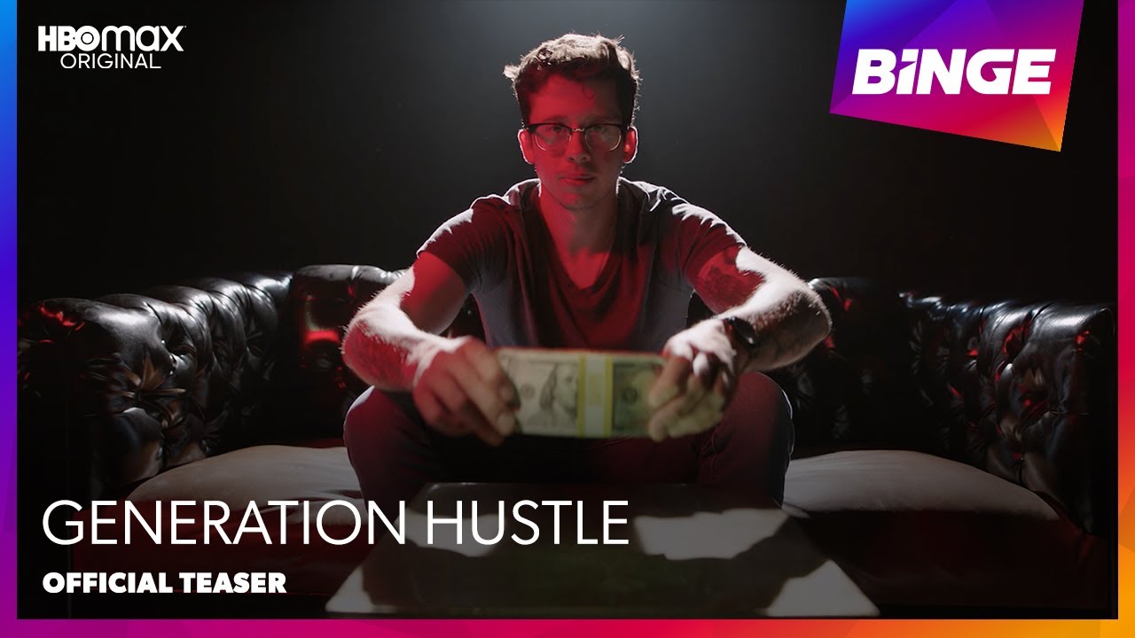 Generation Hustle | Official Trailer | BINGE