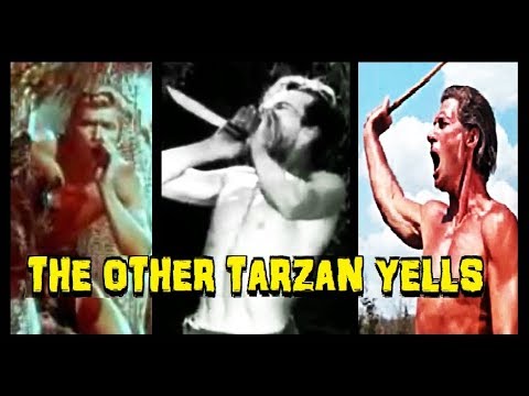 The OTHER Tarzan Yells (Besides Johnny Weissmuller)