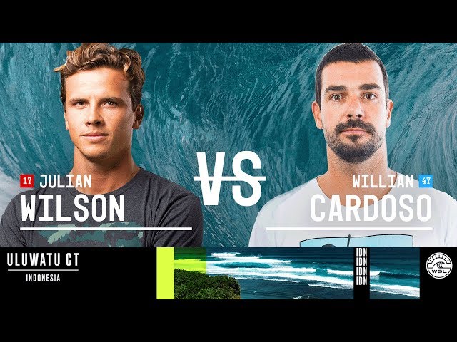 Julian Wilson vs. Willian Cardoso - FINAL - Uluwatu CT 2018