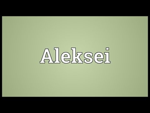 Aleksei Meaning