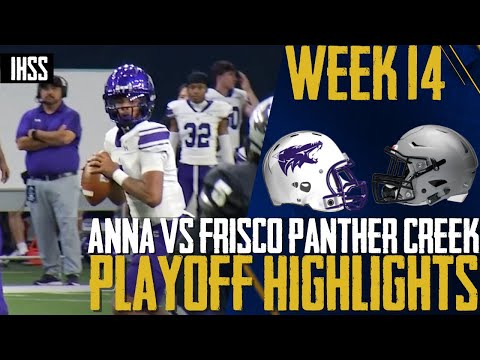 Anna vs Frisco Panther Creek - 2023 Week 14 Football Highlights