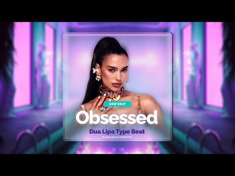 Dua Lipa x Doja Cat Type Beat - "Obsessed"