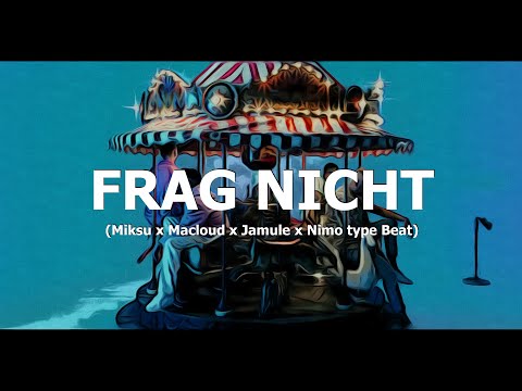 [FREE] Miksu x Macloud x Jamule x Nimo type Beat "Frag Nicht" (prod. by Tim House)