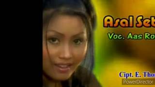 Download lagu Asal Setia-Aas Rolani mp3