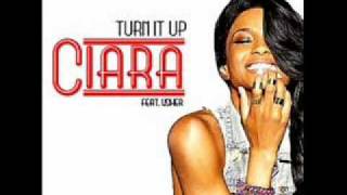 Turn It Up - Ciara Feat. Usher.