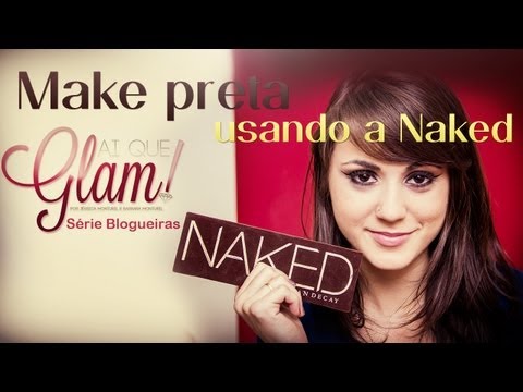 | Make Preta Usando a Naked | by Jana Make Up