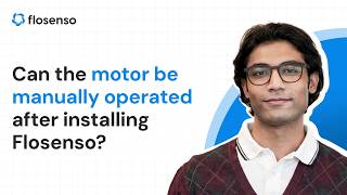 Can the motor be manually operated after installing Flosenso?