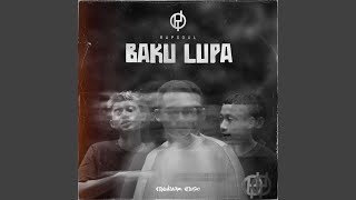 Download lagu Baku Lupa mp3 Download lagu Baku Lupa mp3