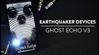 Video thumbnail for Riff And Run: EarthQuaker Devices Ghost Echo V3 Reverb Demo by The Pedal Zone