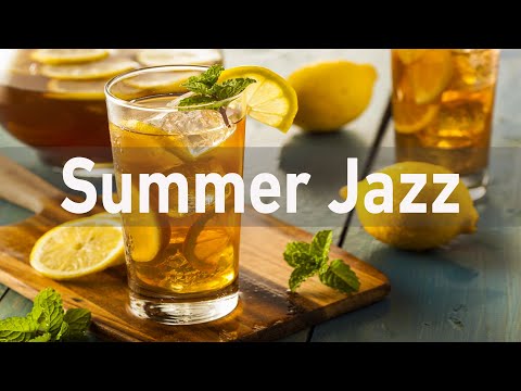 Happy Summer Cafe Jazz Music - Good Mood Jazz and Bossa Nova Music for Elegant Summer