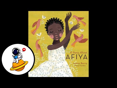 A Story About Afiya (Read Aloud)