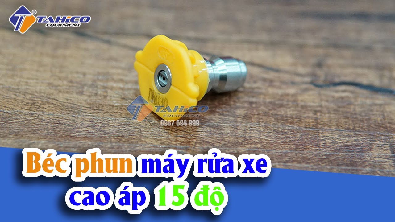 Đầu béc phun xịt rửa xe cao áp 15 độ 19