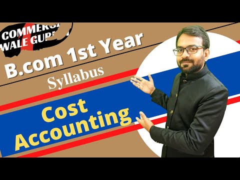 Cost Accounting Syllabus B Com Online Classes Costing for B Com