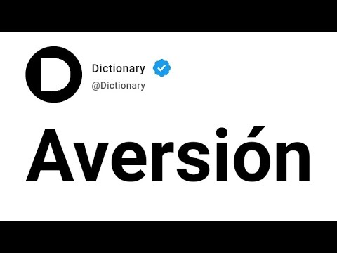 Aversión Meaning In English