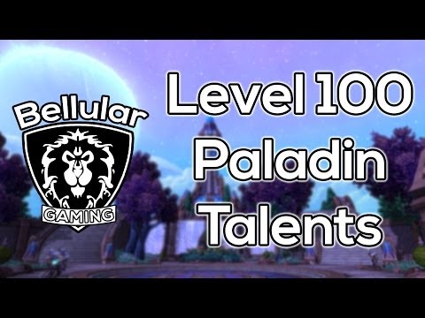 Paladin Level 100 Talents - Warlords of Draenor Beta