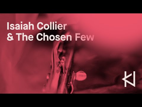 Isaiah Collier & The Chosen Few ⎪ live at CJW 2022  🔴