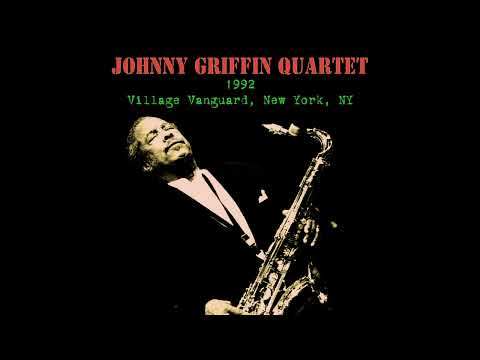 Johnny Griffin Quartet  - 1992-XX-XX, Village Vanguard, New York, NY