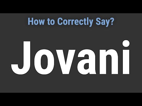 How to Pronounce Name Jovani (Correctly!)