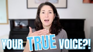 HOW TO FIND YOUR TRUE VOICE