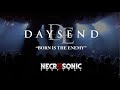 DAYSEND - Born Is The Enemy - Live @ Necrosonic Festival 2025