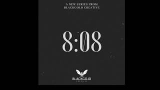 8:08 Series - #3 Sean C. Johnson