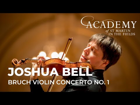 Bruch Violin Concerto No. 1 - Joshua Bell & the Academy of St Martin in the Fields