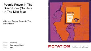 Clinton - People Power In The Disco Hour (Gorillas In The Mist Mix)
