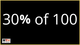 30 percent of 100