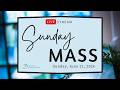 Sunday Mass 6 21 26