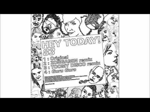 Hey Today! - 83 (Original Mix) [HD]