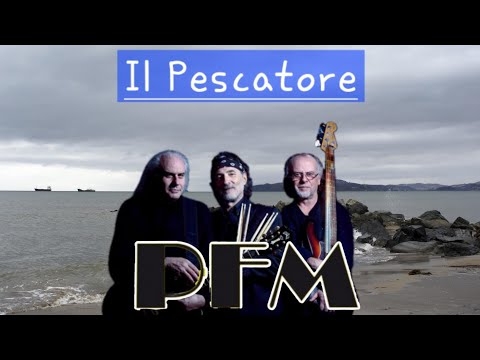 PFM Canta De Andrè- Il Pescatore