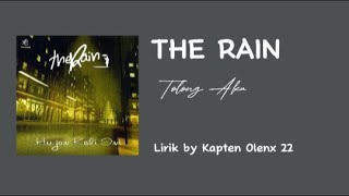 The Rain || Tolong Aku (lirik version) @kaptenolenx22