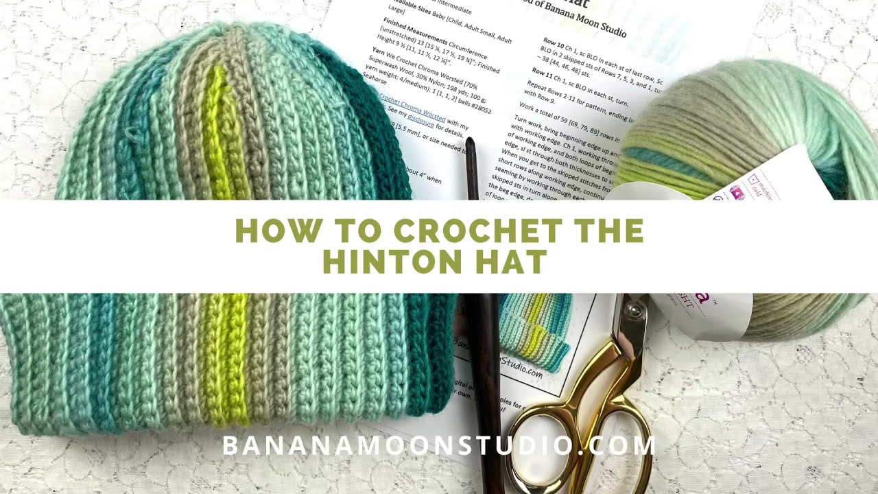 How to Crochet the Hinton Hat