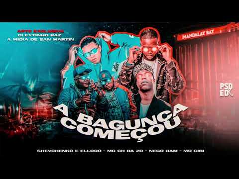 SHEVCHENKO E  ELLOKO MC CH DA ZO NEGO BAM E MC GIBI - A BAGUNÇA COMEÇOU